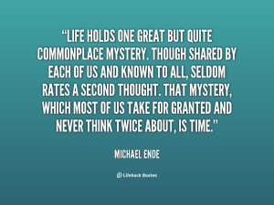 quote-Michael-Ende-life-holds-one-great-but-quite-commonplace-82686